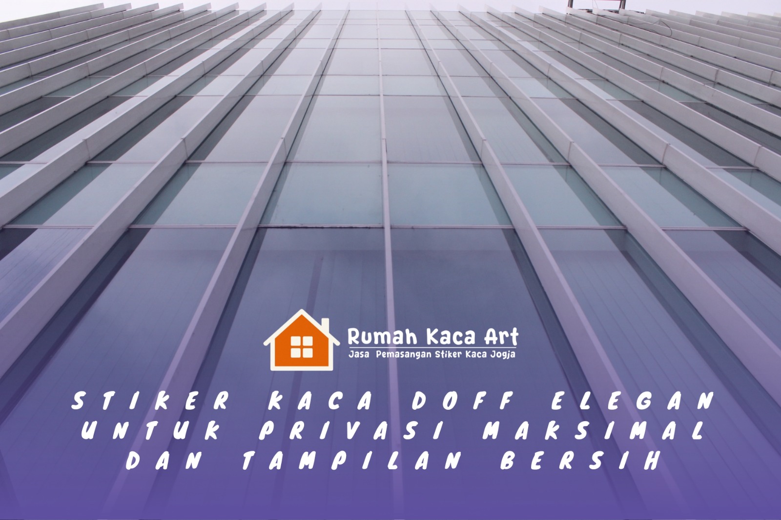 Stiker Kaca Doff Elegan untuk Privasi Maksimal dan Tampilan Bersih