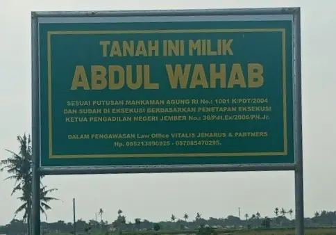Plang tanah milik ahli waris sah almarhum Abdul Wahab